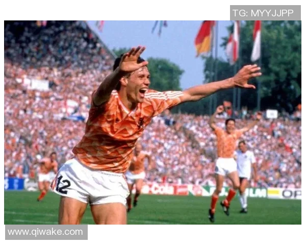 荷兰足球历史上的杰出球员与近代明星球员全景回顾